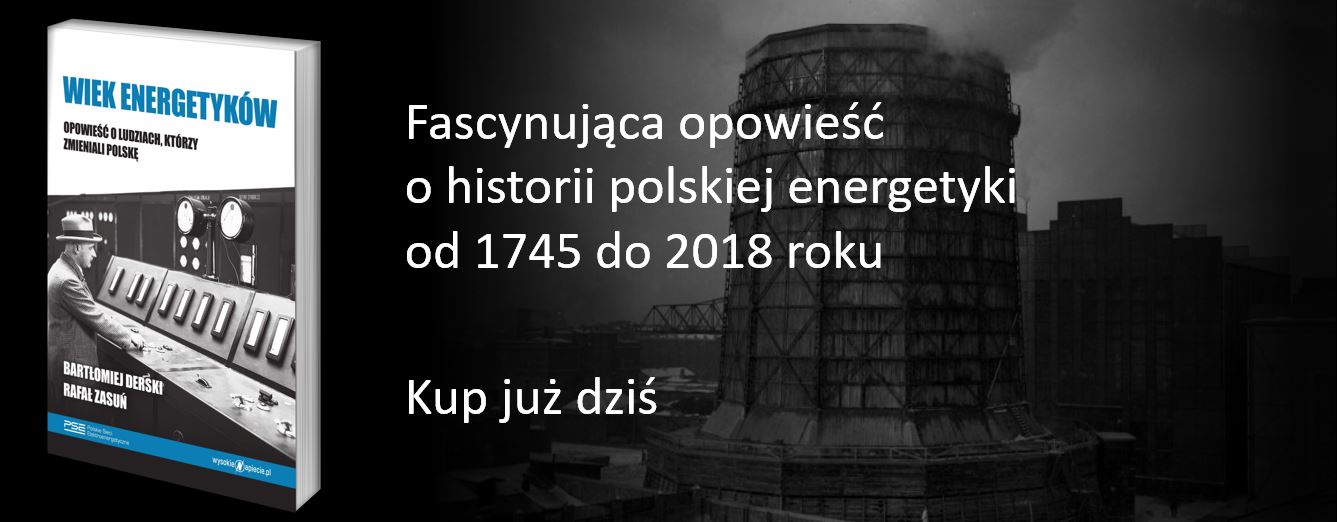 wiek energetykow historia energetyki 2018