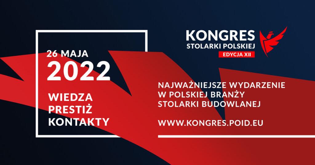 XII Kongres Stolarki Polskiej-POiD-26 maja 2022